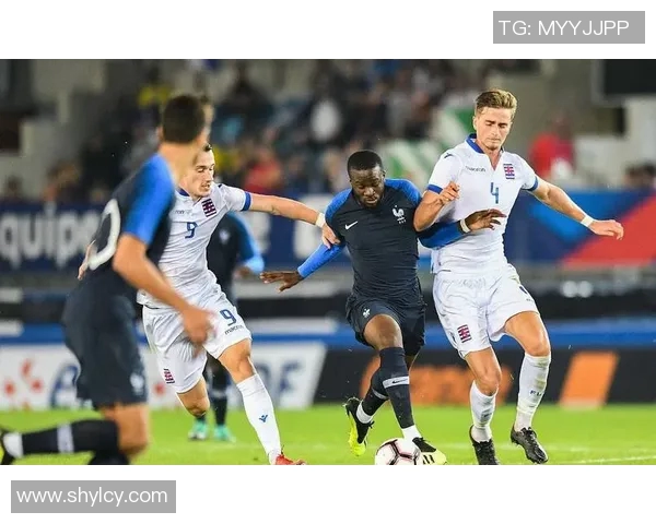 法国U21对决精彩回顾年轻球员展现潜力与激情的比赛分析